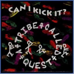 Download track Can I Kick It? (Radio Edit)  A Tribe Called Quest