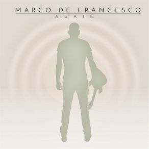 Download track Like Falling Into Nothing Marco De Francesco