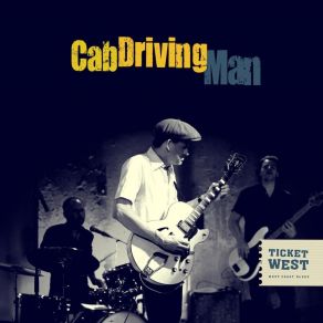 Download track Cab Driving Man Ticket West