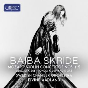 Download track Violin Concerto No. 4 In D Major, K. 218: II. Andante Cantabile Swedish Chamber Orchestra, Baiba Skride, Eivind Aadland