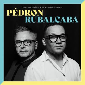 Download track Five Will Get You Ten Gonzalo Rubalcaba, Pierrick Pedron