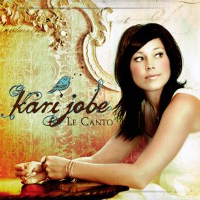 Download track Le Canto Kari Jobe