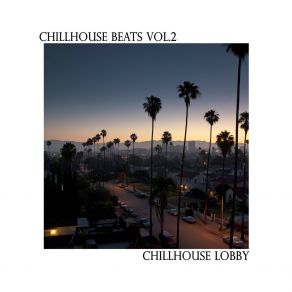 Download track Sunset Wine Chillhouse Lobby