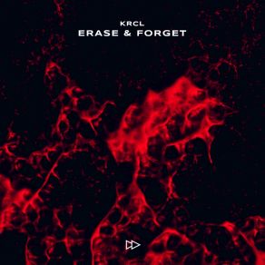 Download track Erase & Forget (Edit) KRCL