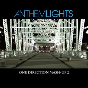 Download track One Direction Mash-Up 2 Anthem Lights