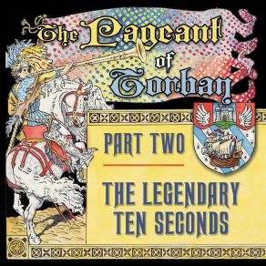 Download track The Torquay Pageant, Pt. Two Ten Seconds