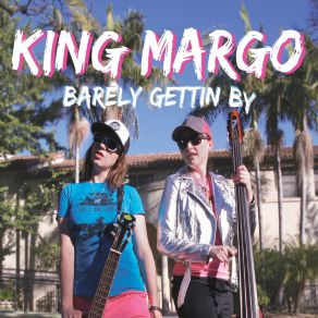 Download track Don't Lose Your Marbles King Margo