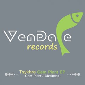 Download track Gem Plant (Original Mix) Tsykhra