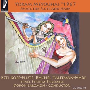 Download track Sonata For Flute And Harp: Presto Giocoso Rachel Talitman, Doron Salomon, Esti Rofé, Israel Strings Ensemble