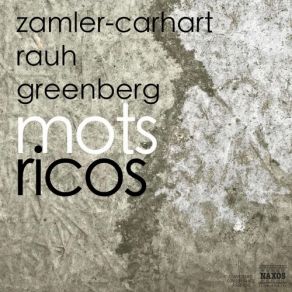 Download track De Mots Ricos Sasha Kaoru Zamler-Carhart