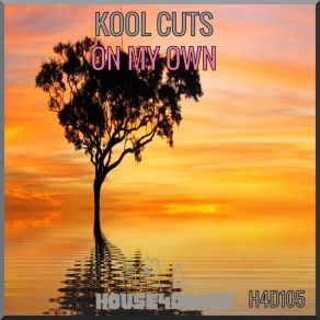 Download track On My Own (Radio Mix) Kool Cuts