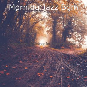 Download track Sophisticated WFH Morning Jazz Bgm