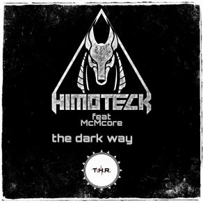 Download track The Dark Way HimoteckMc - Mcore