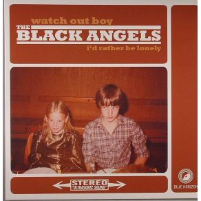 Download track I'D Rather Be Lonely The Black Angels