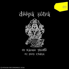 Download track Karmic Shuffle (Original Mix) Deepa Sutra