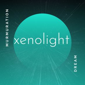 Download track Murmuration Xenolight