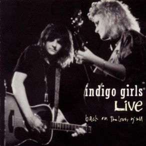 Download track Left Me A Fool Indigo Girls