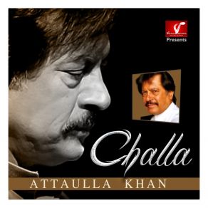 Download track Challa Chichi Vich Attaullah Khan