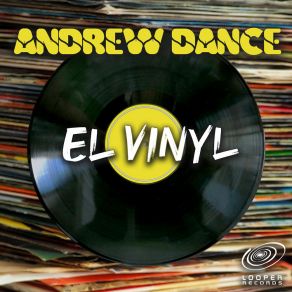 Download track El Vinyl (Javith Remix) Andrew DanceJavith