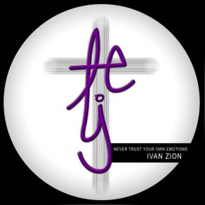 Download track Never Trust Your Own Emotions (Original Mix) Ivan Zion