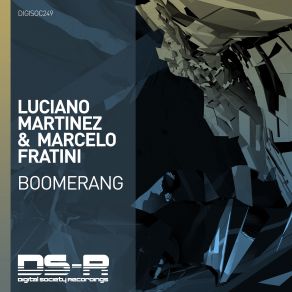 Download track Boomerang (Radio Edit) Marcelo Fratini, Luciano Martinez