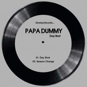 Download track Day Shot (Main Mix) Papa DummyBrown Stereo