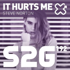 Download track It Hurts Me Steve Norton