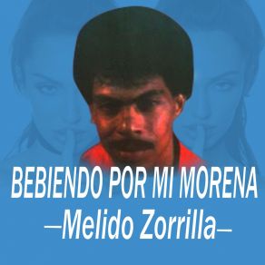 Download track El Macho Bueno Soy Yo Melido Zorrilla