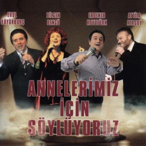 Download track Annem Annelerimiz İçin SöylüyoruzErdener Koyutürk