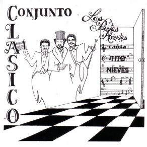 Download track Puertas Abiertas (Tito Nieves) Conjunto Clasico