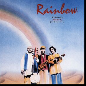 Download track Rainbow Serenade John Handy, Ali Akbar Khan, Dr. L. Subramaniam