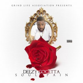 Download track Another Pain Song Deezy Go'getta