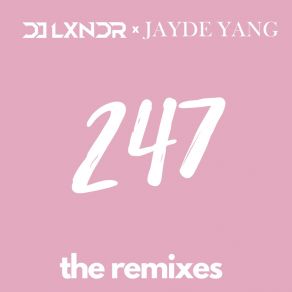 Download track 247 (JVLN RMX) DJ LXNDRJVLN