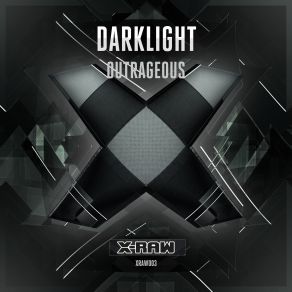 Download track Outrageous DarkLight