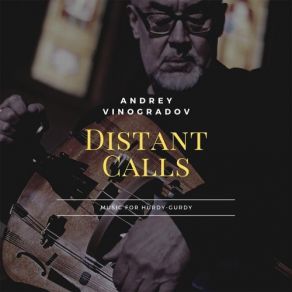 Download track Distant Calls Andrey Vinogradov