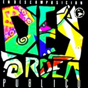 Download track Pesadilla Desorden PúBlico