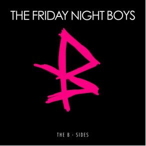 Download track 3am The Friday Night Boys