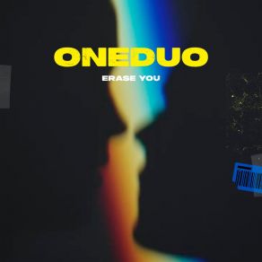 Download track Erase You (Extended) ONEDUO