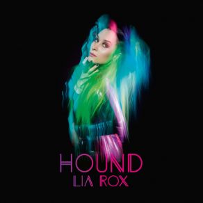 Download track Hound (Dizzy Bell Dance Radio Mix) Lia Rox