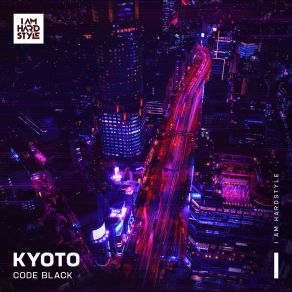 Download track Kyoto (Extended Mix) Code Black