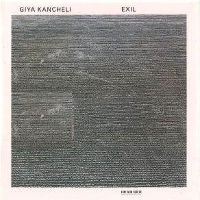 Download track Exil Giya Kancheli