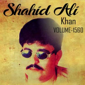 Download track Ho Dil To Rke Hansti Ho Shahid Ali Khan