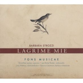 Download track 01 Diporti Di Euterpe Op. 7 - Lagrime Mie Barbara Strozzi