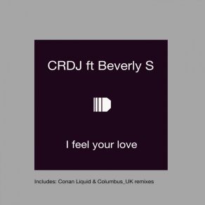 Download track I Feel Your Love (Conan Liquid Crates Motel Remix) Beverly SConan Liquid