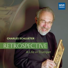 Download track Sonata For Trumpet And Piano: III. Trauermusik, Sehr Langsam Charles Schlueter