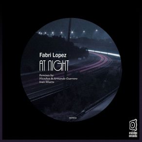 Download track At Night (Ivan Miatto Remix). Mp3 Fabri Lopez