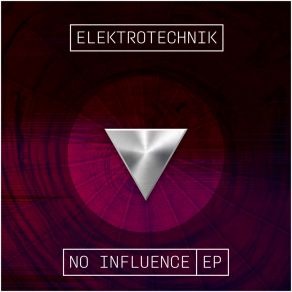 Download track No Influence ELEKTROTECHNIK