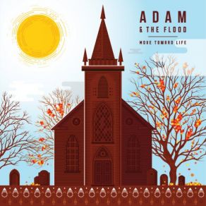 Download track Walk My Miles Adam, The Flood