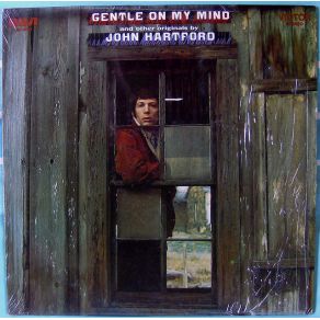 Download track Gentle On My Mind John Hartford