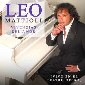 Download track Gracias Por Volver - Es Ella - Si Tu Te Vas - Le Pido A Dios - Me Preocupa Sin Ti Leo Mattioli
